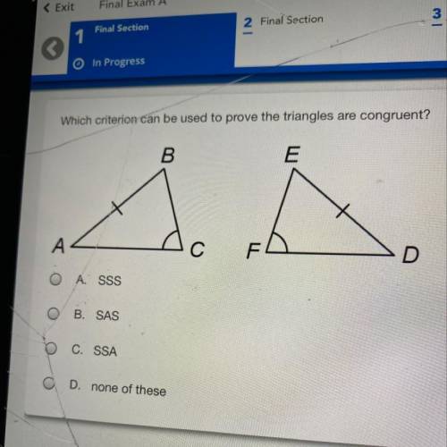 Which criterion can be used to prove the triangles are congruent? Help fast fast help
