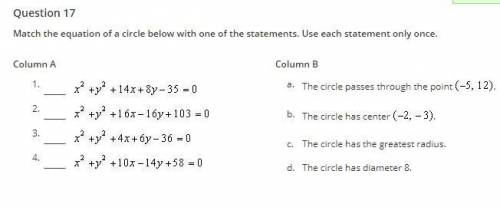 Match the equation of a circle below with one of the statements. Use each statement only once.