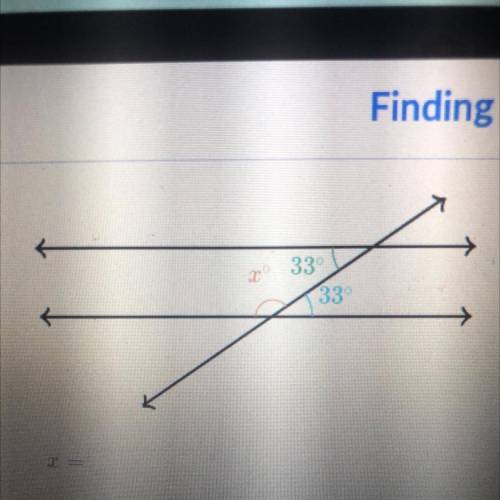 Finding missing angles 33 33 x