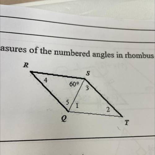 10.
Find the measures of the numbered angles in rhombus QRST.