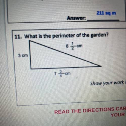 11. What is the perimeter of the garden?