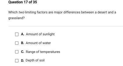 Which two limiting factors are major differences between a desert and a grassland?