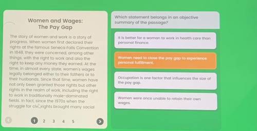 Which otcoment belongs in an objective

summary of the passage?
1.It is better for a woman to work