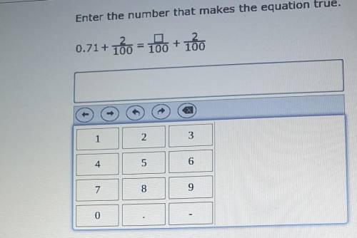 Enter the number that makes the equation true​