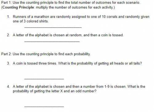 PLEASE HELP WILL GIVE BRAINLIEST Part 1: Use the counting principle to find the total number of out