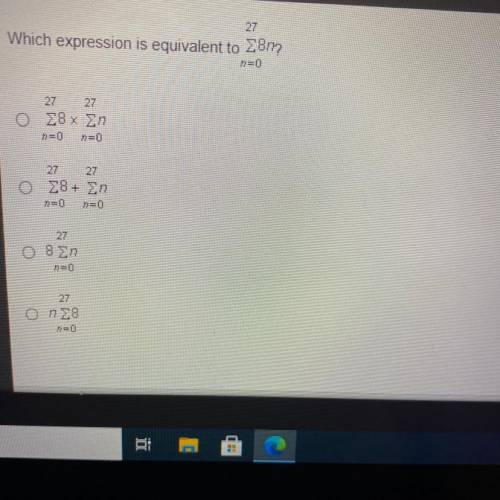 Which of the following is equivalent to 27 E 8n HURRY PLEASE