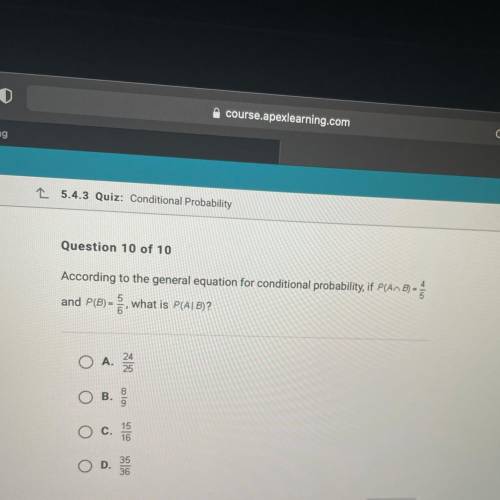 According to the general equation for conditional probability, if P(An B) =

and P(B)=
- what is P