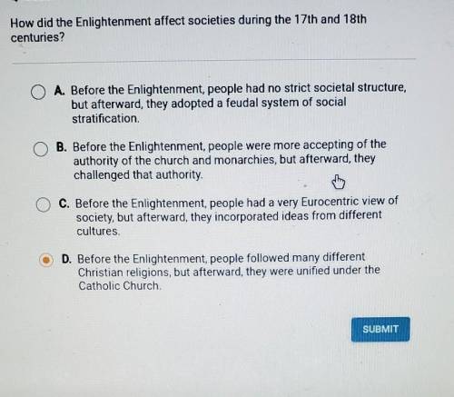 How did the enlightenment affect societies during the 17th and 18th centuries​PLEASE HURRY