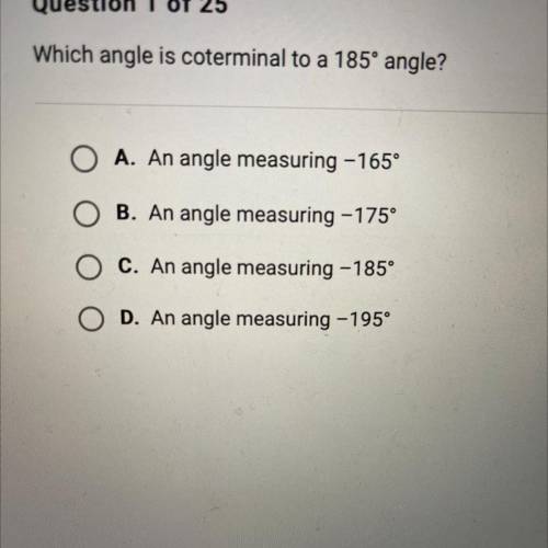 Which angle is coterminal to a 185° angle?
