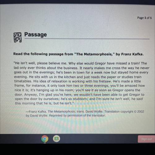 Click to read the passage from The Metamorphosis, by Franz Kafka. Then

answer the question.
befor