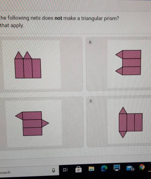 Which of the following nets does not make a triangular prism?​