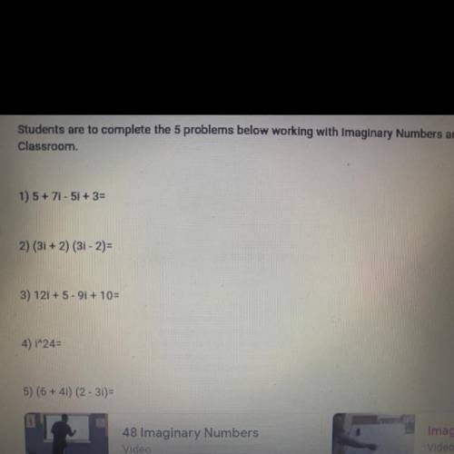 Help me ! Solve problems working with imaginary numbers