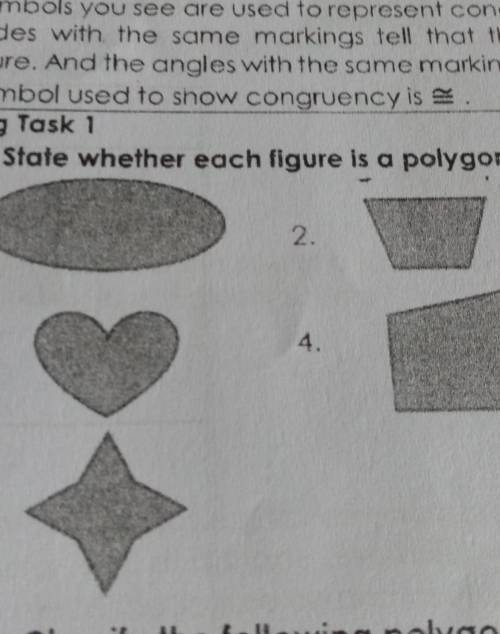 A. State whether each figure is a polygon​