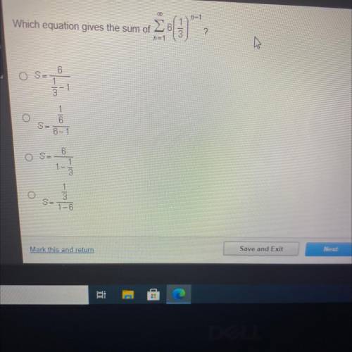 Which equation gives the sum of infinity sigma 6( 1/3￼) HURRY PLEASE