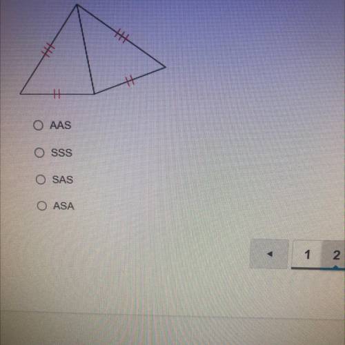 These two triangles are congruent by
AAS
SSS
SAS
ASA