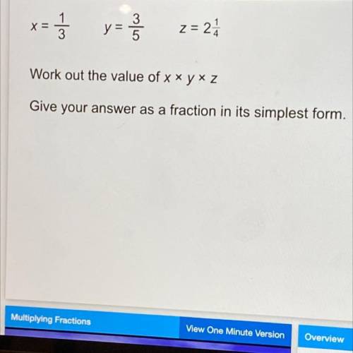 Work out the value of x y z
Give your answer as a fraction in its simplest form.