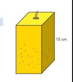 A candle is a square prism. The candle is 15 centimeters high, and its volumeis 960 cubic centimete