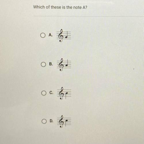 HELP PLEASE ASAP 
Which of these is the note A?