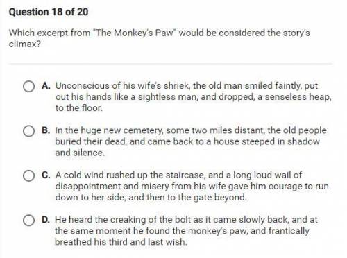 Which excerpt from The Monkey's Paw would be considered the story's climax?