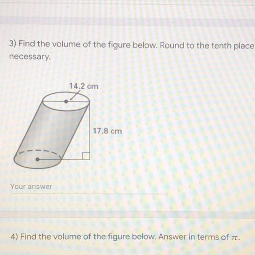3) Find the volume of the figure below. Round to the tenth place