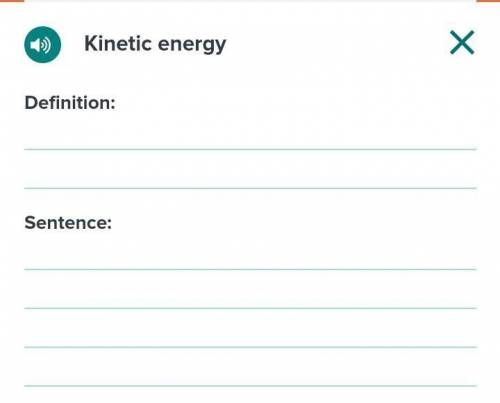Kinetic energy definition:sentence: ​