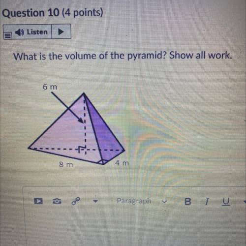 What is the volume of the pyramid? Show all work.