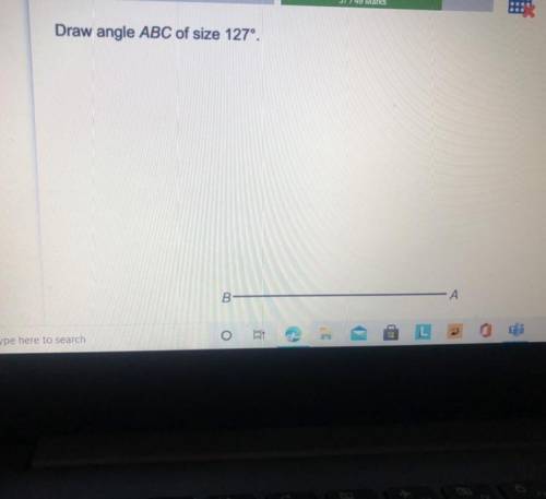 Draw angle ABC of size 127,
B В
A