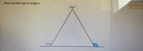 Work out the size of angle x?
Please need answer ASAP thanks!!!