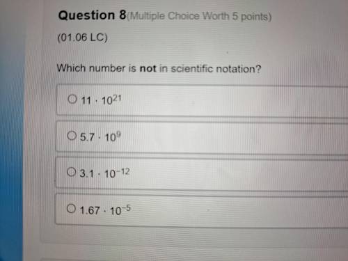 Which number is not in scientific notation? I need To know ASAP