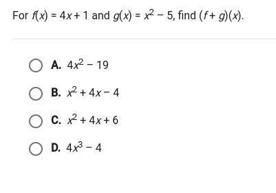 F(x)4x+1 and g(x)=x^2 -5