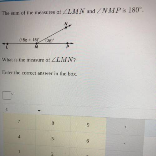 The sum of the measures of angle LMN and angle NMP is 180 degrees