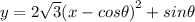 \large{y = 2 \sqrt{3} {(x - cos \theta)}^{2}  + sin \theta}