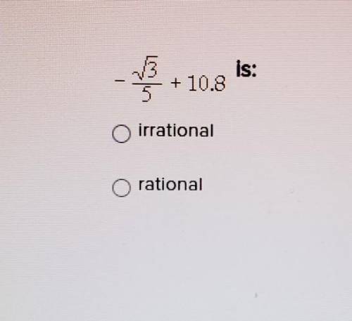 Is it rational or irrational?​