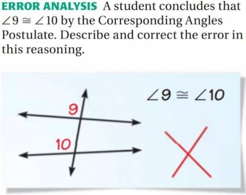 Error analysis: A student concludes that angle 9 is approximately equal to angle 10 by the Correspo
