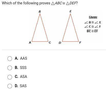 Which of the following proves trinagle ABC =~ trinagle DEF? Please help me step-by-step with this p