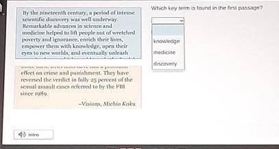 Which key term is found in the first passage? By the nineteenth century, a period of intense scient
