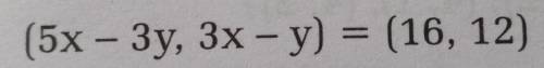 Find the value of x and y from the equation ​