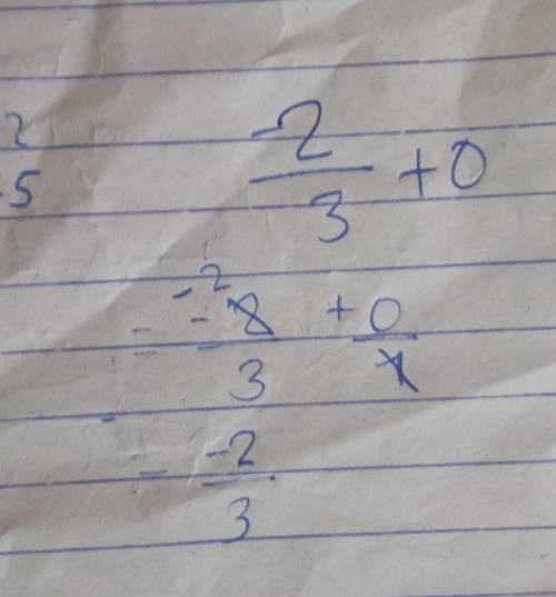 Find the sum -2/3+0 Pls answer right​