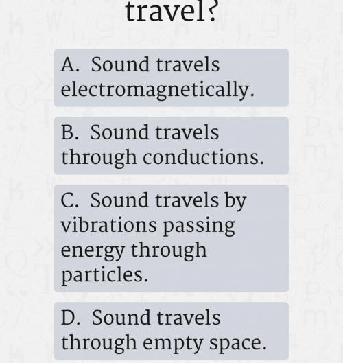 How does sound travel?