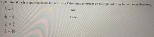 Determine if each proportion on the left is true or false