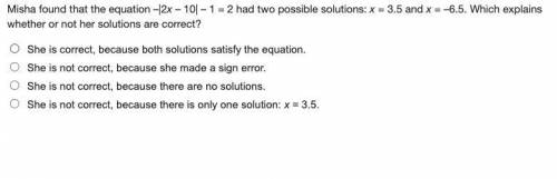 Which explains whether or not her solutions are correct? (Algebra ll) *URGENT*