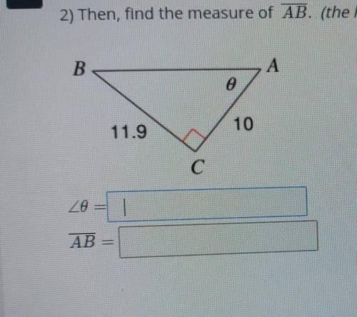 1) Find the measure of 0. (imagine that is an x) 2) Then, find the measure of AB. (the length from