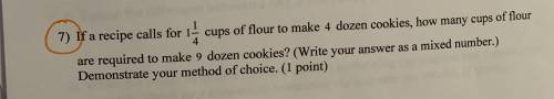 How many cups of flour are required to make 9 dozen cookies? ( write your answer as a mixed number)