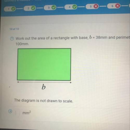10 of 10

Work out the area of a rectangle with base, b = 38mm and perimeter, P =
100mm.
b
