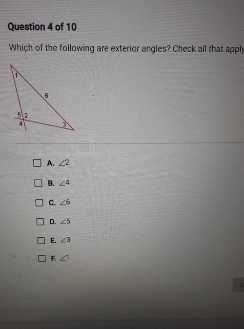 Which of the following are exterior angles? Check all that apply.​