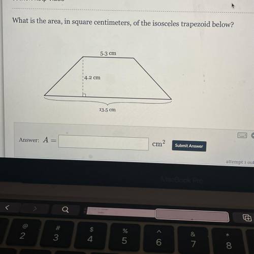 What is the area, in square centimeters, of the isosceles trapezoid below