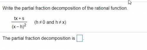 Write the partial fraction decomposition of the rational function.
