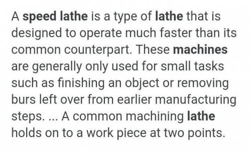 What is speed lathe machine.​