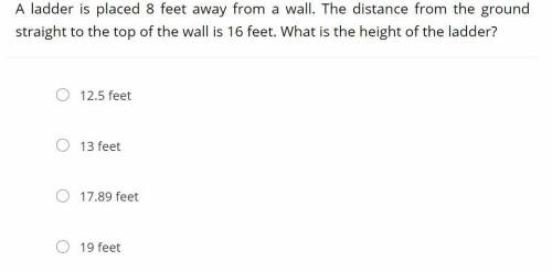 A ladder is placed 8 feet away from a wall. The distance from the ground straight to the top of the