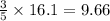 \frac{3}{5}  \times 16.1 = 9.66